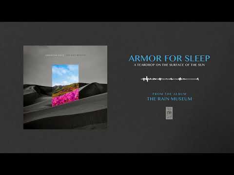 Armor For Sleep — Armor For Sleep "A Teardrop (On The Surface Of The Sun)"