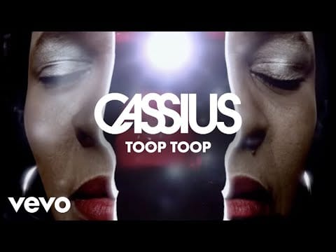 Cassius — Cassius - Toop Toop (Official Video)