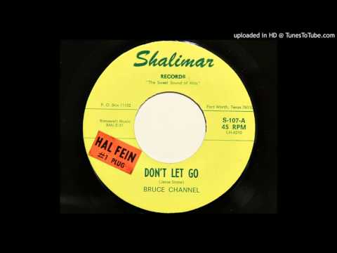 Bruce Channel — Bruce Channel - Don't Let Go (Shalimar 107)