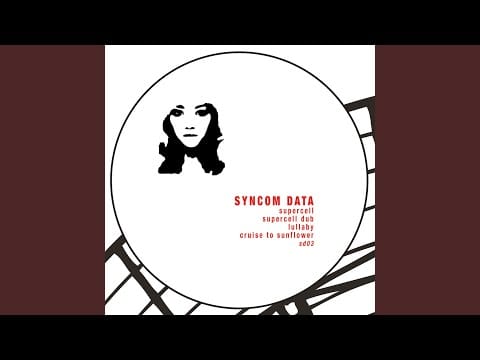 Syncom Data — Supercell Dub
