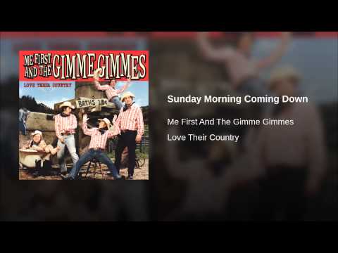Me First and the Gimme Gimmes — Sunday Morning Coming Down