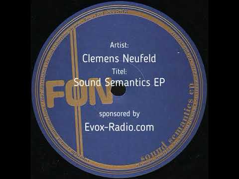 Clemens Neufeld — Clemens Neufeld "Sound Semantics" EP - Depth Surgey  (FÖN 007)