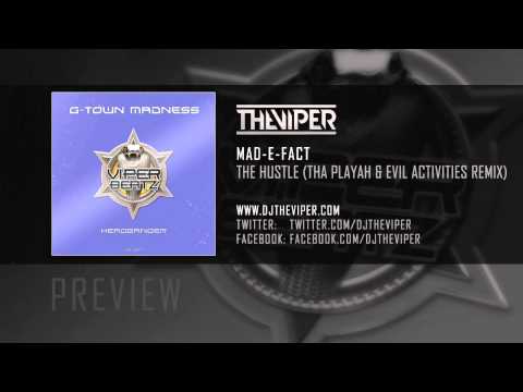 G-Town Madness — Mad-E-Fact - The Hustle (Tha Playah & Evil Activities Remix)