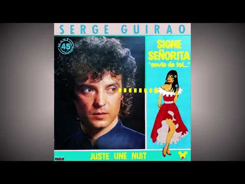 Serge Guirao — Serge Guirao   ''Juste une nuit'' Maxi