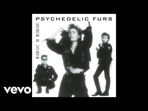 The Psychedelic Furs — The Psychedelic Furs - Midnight to Midnight (Audio)