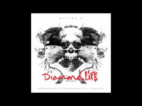 Styles P — Styles P Ft Bun B   YO Trill Sheet   The Diamond Life Project