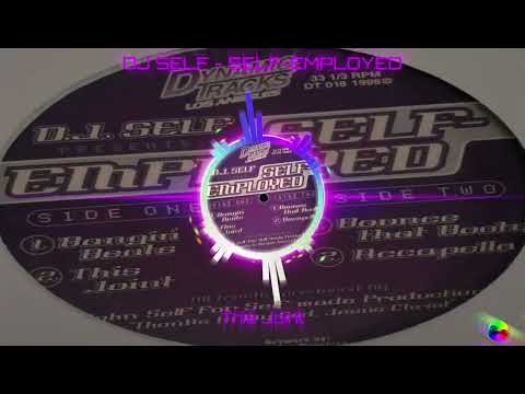 DJ Self — DJ SELF - SELF EMPLOYED - This Joint