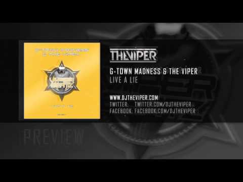 G-Town Madness — G-Town Madness & The Viper - Live a lie