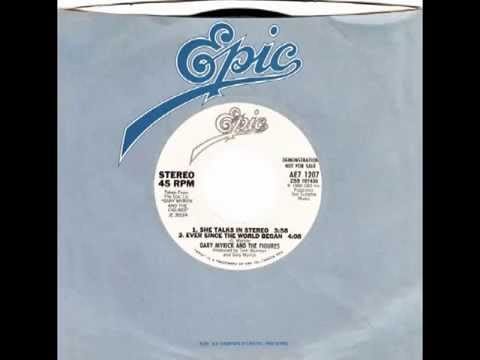 Gary Myrick & The Figures — Gary Myrick & The Figures – “Ever Since The World Began” (Epic) 1980