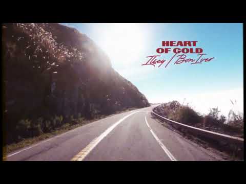Ilsey Juber — Ilsey - Heart of Gold (with Bon Iver) (Official Lyric Video)