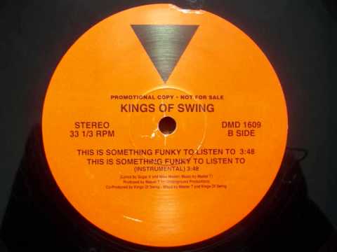 Kings Of Swing — Kings Of Swing - This Is Something Funky To Listen To (1991)