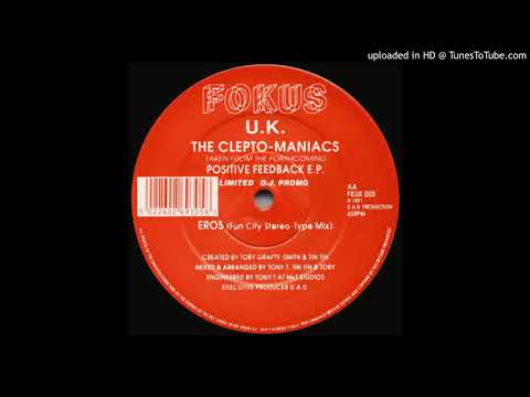 The Clepto-Maniacs — B1 - The Clepto-Maniacs - Eros (Fun City Stereo-Type Mix)