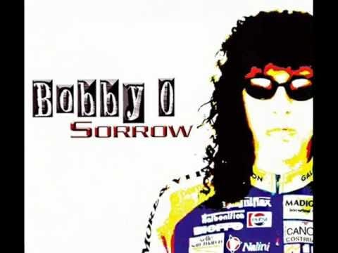 Bobby Orlando — Bobby O - Sorrow (Giuseppe D's Ode To ''O'' Remix)