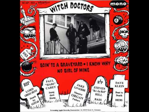 The Witch Doctors — Witchdoctors - Goin' To A Graveyard