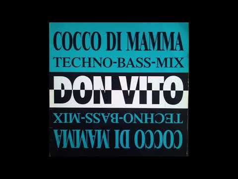 Don Vito — DON VITO - "Cocco Di Mamma" (Acapella) [1990]