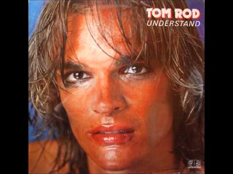 Tom Rod — tom rod - understand