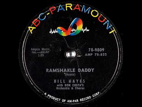 Bill Hayes — Ramshackle Daddy ~ Bill Hayes with Don Costa's Orchestra & Chorus (1957)