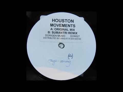 Houston — Houston - Movements (Original Mix)