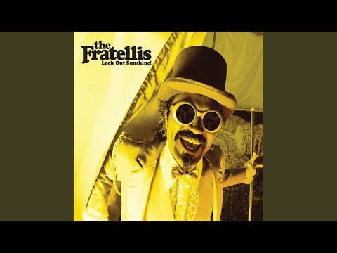 The Fratellis — The Good Life