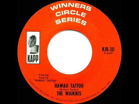 The Waikiki's — 1965 HITS ARCHIVE: Hawaii Tattoo - Waikikis