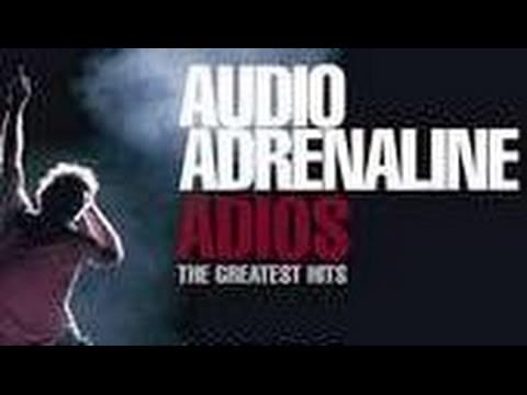 Audio Adrenaline — Audio Adrenaline 'Adios' Tribute