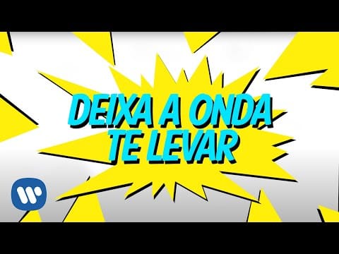 Anitta — Anitta - Deixa A Onda Te Levar (Official Lyric Video)