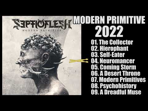 Septic Flesh — SEPTICFLESH - Modern primitive (FULL album 2022)