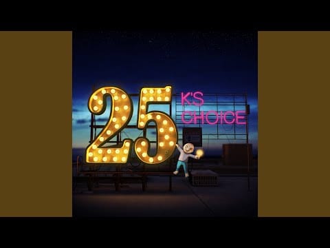 K's Choice — Everything for Free