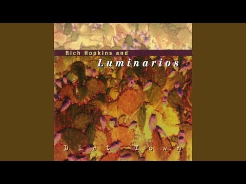 Rich Hopkins & Luminarios — Tripped