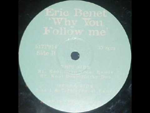 Eric Benét — Eric Benet - Why You Follow Me (Kool Drop Murky Dub)(TO)