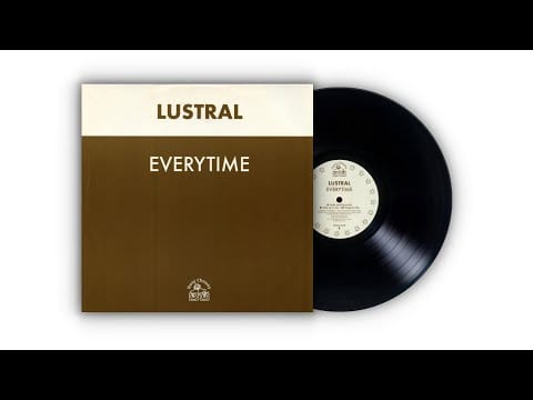 Lustral — 𝐋𝐮𝐬𝐭𝐫𝐚𝐥 - 𝐄𝐯𝐞𝐫𝐲𝐭𝐢𝐦𝐞 (𝐍𝐚𝐥𝐢𝐧 & 𝐊𝐚𝐧𝐞 𝐌𝐢𝐱) (𝟏𝟗𝟗𝟕)