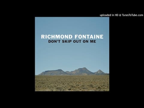 Richmond Fontaine — Richmond Fontaine - Horace Hopper