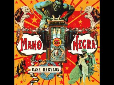 Mano Negra — Mano Negra   Señor Matanza