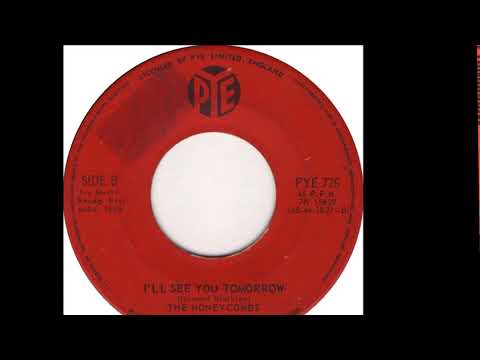 The Honeycombs — The Honeycombs - I'll See You Tomorrow 1965
