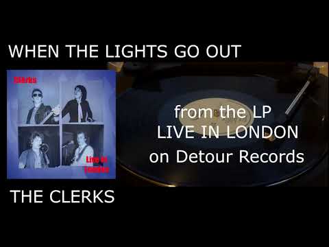 The Clerks (3) — The Clerks - When The Lights Go Out
