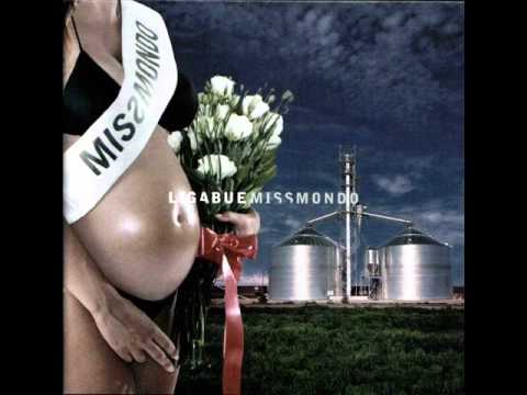 Luciano Ligabue — Ligabue - L'odore del sesso (Miss mondo)
