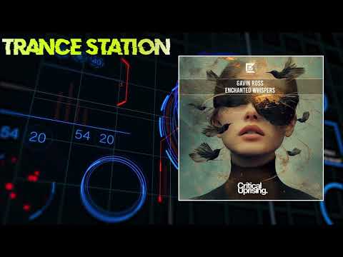 Gavin Ross (2) — Gavin Ross - Enchanted Whispers (Extended Mix) [CRITICAL UPRISING]