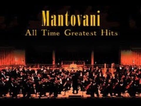 Mantovani And His Orchestra — MANTOVANI - ALL TIME GREATEST MOMENTS