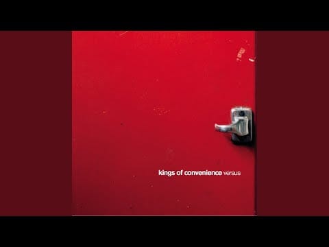 Kings of Convenience — Winning A Battle, Losing The War (Andy Votel Mix)