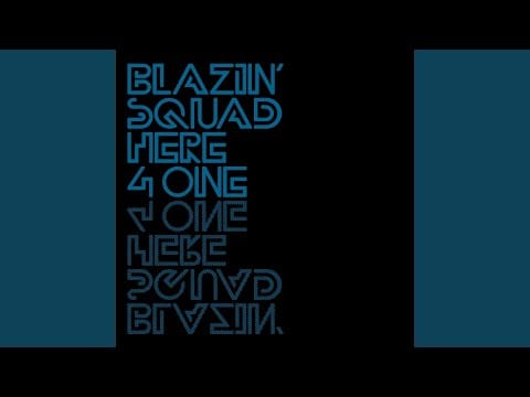 Blazin' Squad — Here 4 One (Jaimeson Remix)