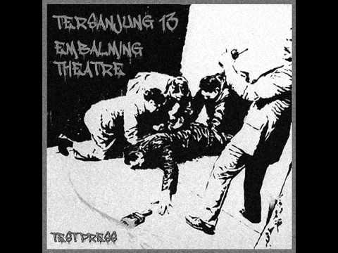 Embalming Theatre — Tersanjung13 - Split 7" w/ Embalming Theatre [2013]