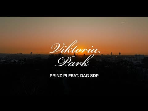 Prinz Pi — PRINZ PI FEAT. DAG SDP - VIKTORIA PARK