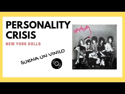 New York Dolls — NEW YORK DOLLS - NEW YORK DOLLS PERSONALITY CRISIS TRACK 1 - VINILOS PUNK ROCK