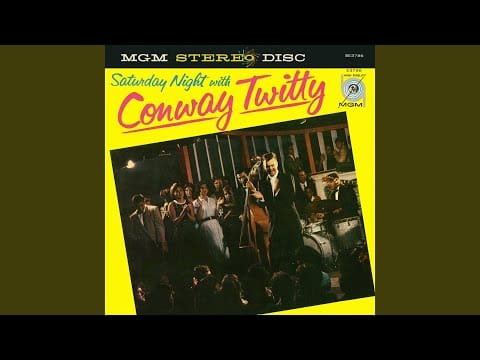 Conway Twitty — She's Mine