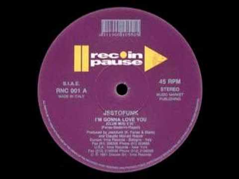Jestofunk — Jestofunk - I'm Gonna Love You (Club Mix) [1991]