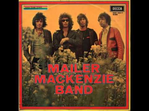 Mailer MacKenzie Band — Mailer Mackenzie Band - Bye Bye Baby [1971 Country Rock Netherlands]