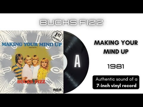 Bucks Fizz — Bucks Fizz - Making Your Mind Up [7'' vinyl]