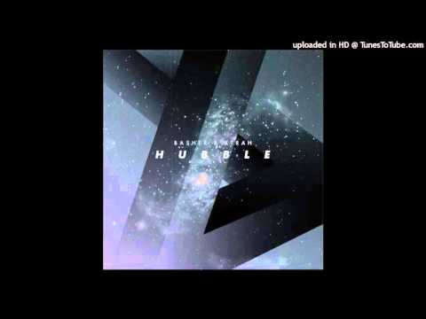 Basher — Basher And Xtrah - Hubble