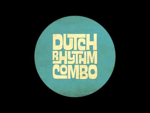 Dutch Rhythm Combo — Dutch Rhythm Combo - Disco Tropical feat. Edu K (Dubben Remix)