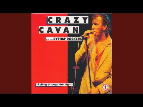 Crazy Cavan And The Rhythm Rockers — Rollin' Through the Night
